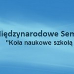 XLII międzynarodowe seminarium kół naukowych