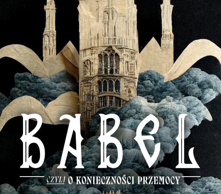 Wieża Babel i potęga słowa