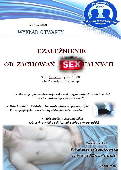 Wykład “Uzależnienie od zachowań seksualnych”