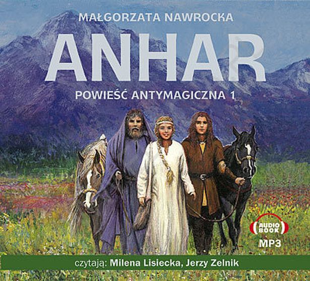 Hokus pokus, czary mary na odwrót, czyli „Anhar: Powieść antymagiczna”