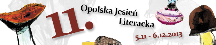 Rusza XI Opolska Jesień Literacka