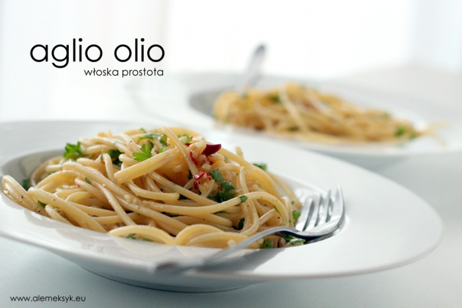 Najprostszy sposób na makaron! Spaghetti aglio olio poproszę!