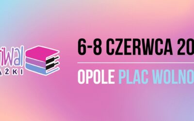 Opolski Festiwal Książki wciąż zachwyca – relacja z 9. edycji